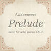 Piano Suite: 1. Prelude - Awakeneers